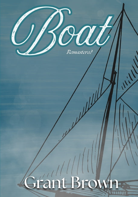 'Boat' (Remastered)