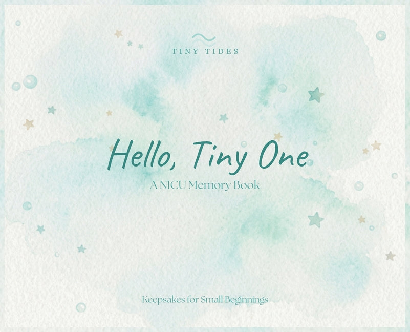 Hello, Tiny One