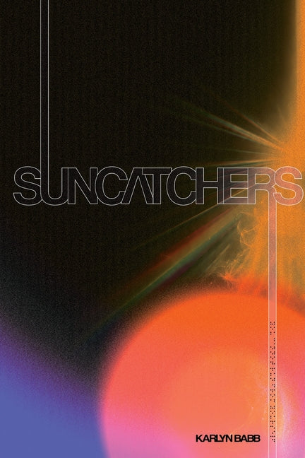 Suncatchers: Book One of the Suncatchers Series