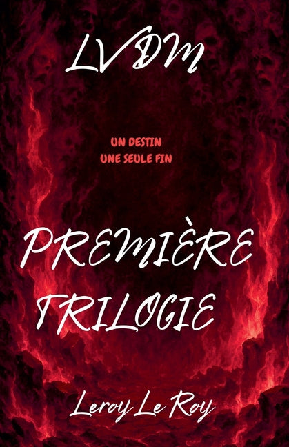 LVDM - Premiere Trilogie