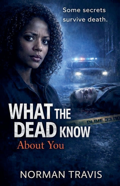 What The Dead Know About You