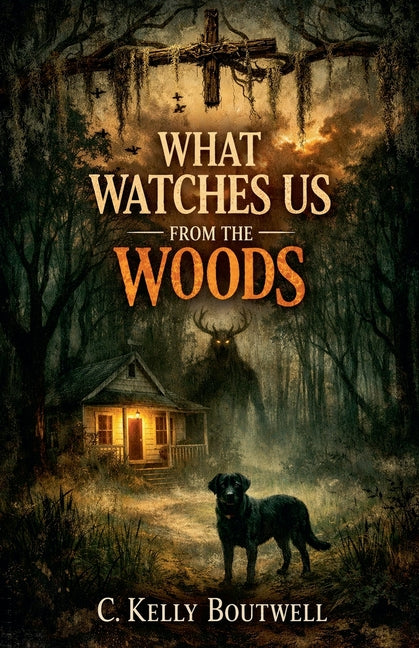 What Watches Us from the Woods