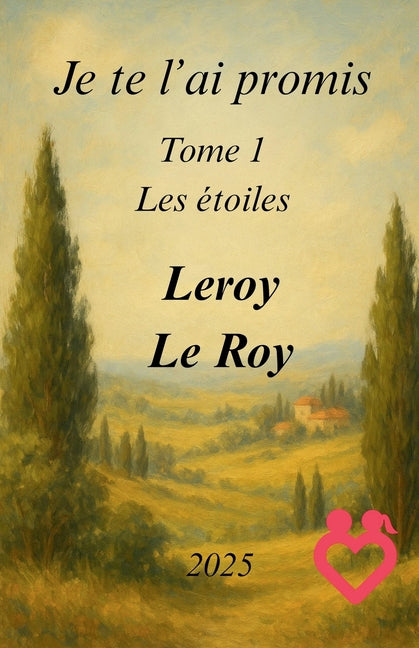 Je te l'ai promis - Tome 1: Les etoiles
