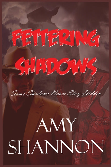 Fettering Shadows: Some Shadows Never Stay Hidden (2026)