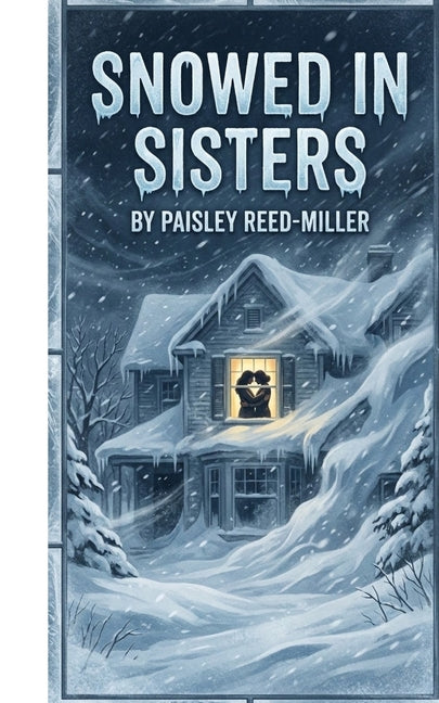 Snowed In Sisters