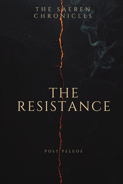 The Saeren Chronicles: Book Two: The Resistance