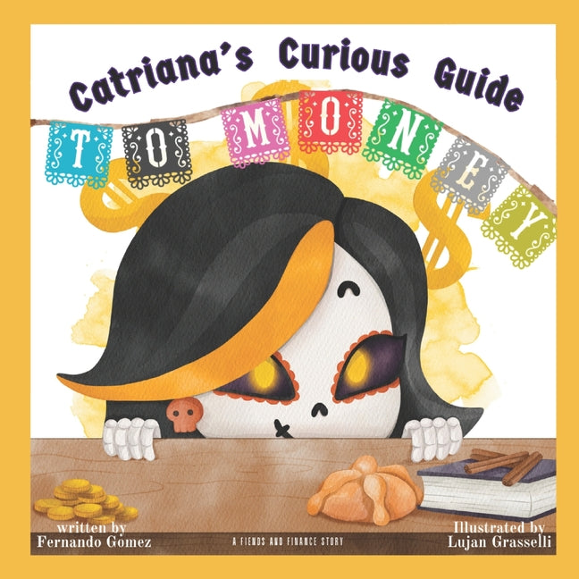 Catriana's Curious Guide to Money: Teach your kids what money is