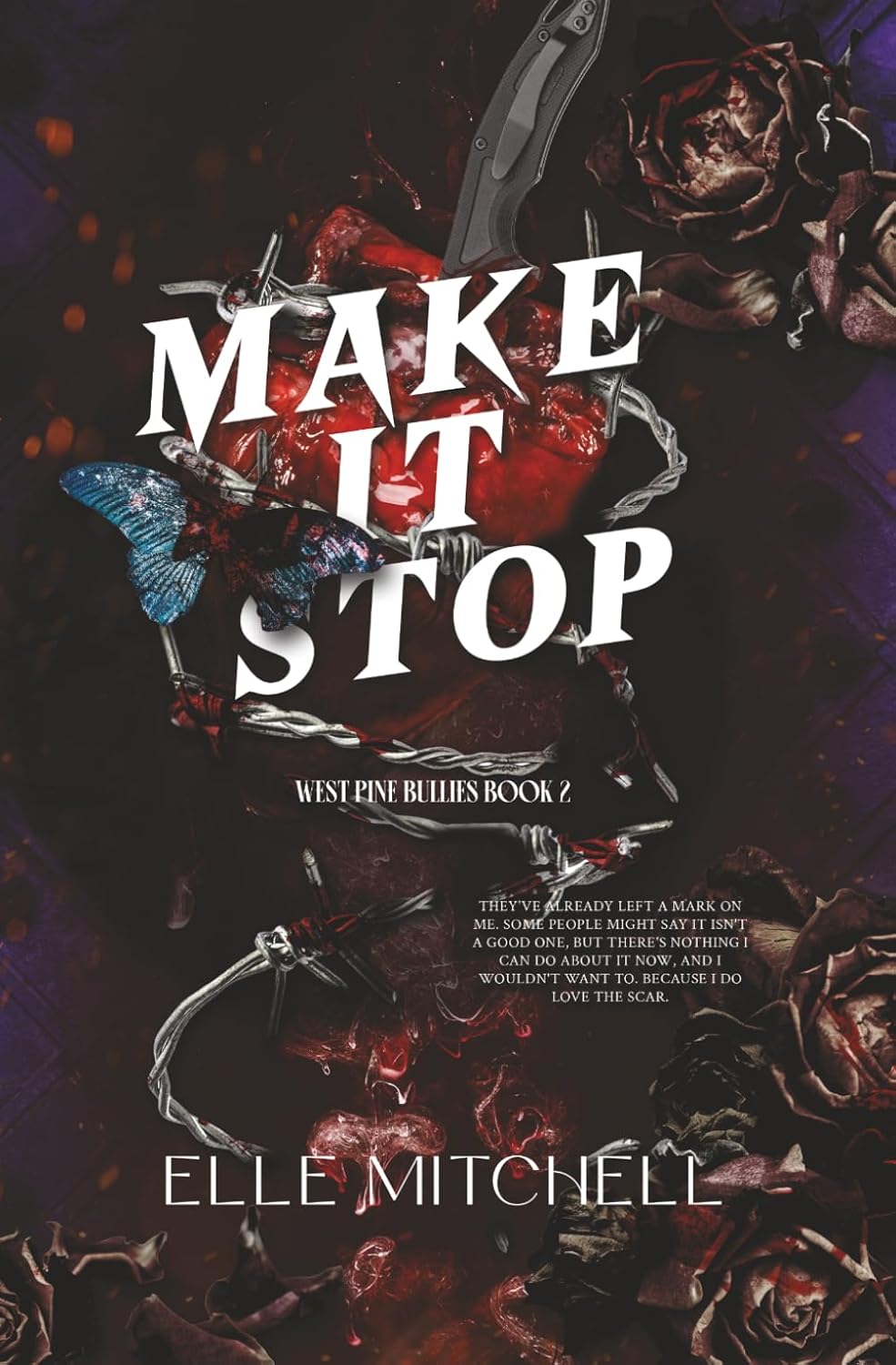 Make It Stop: A Dark Why Choose Bully Romance