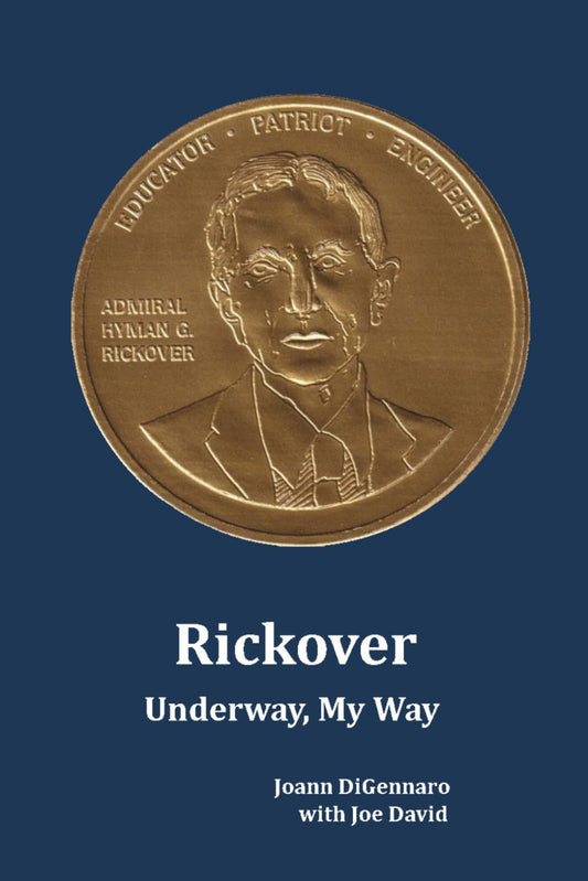Rickover: Underway, My Way
