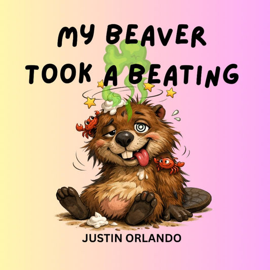 My Beaver Took a Beating