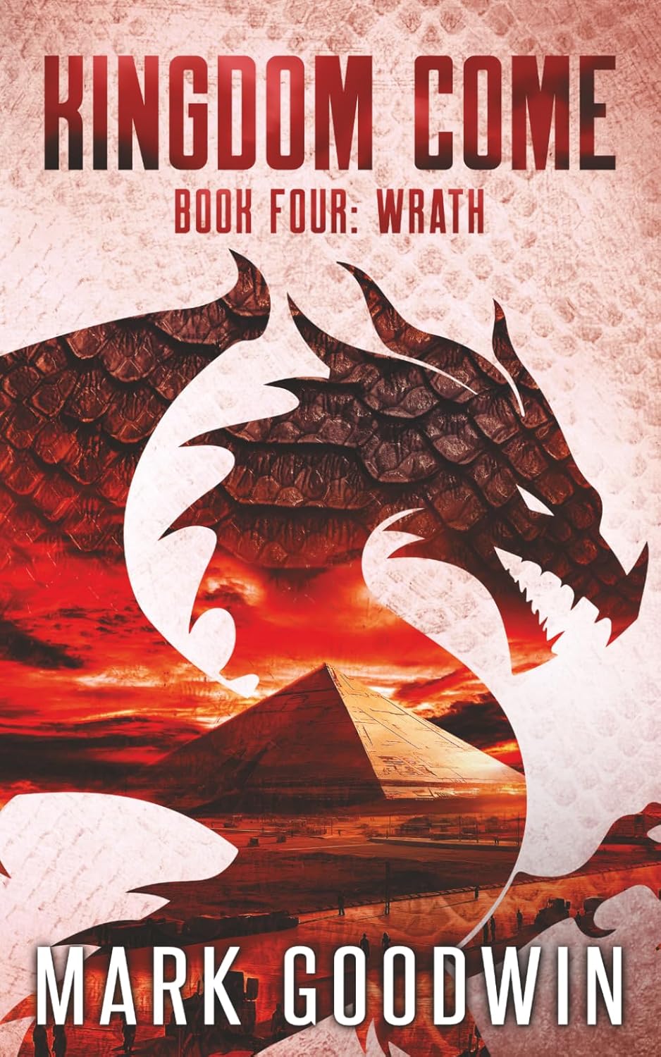 Wrath: A Post-Apocalyptic Saga of the End Times
