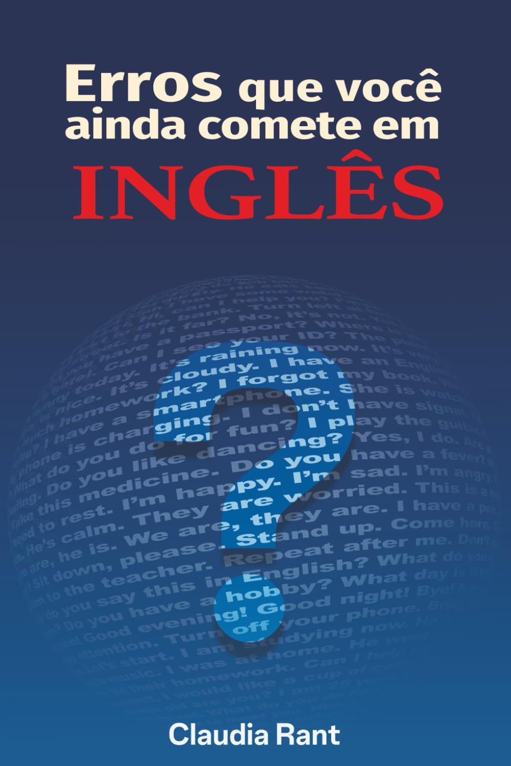 Erros Que Voce Ainda Comete Em Ingles