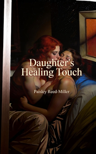 Daughter's Healing Kiss