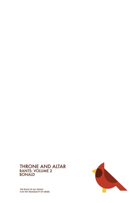 Throne & Altar: Rants: Volume 2