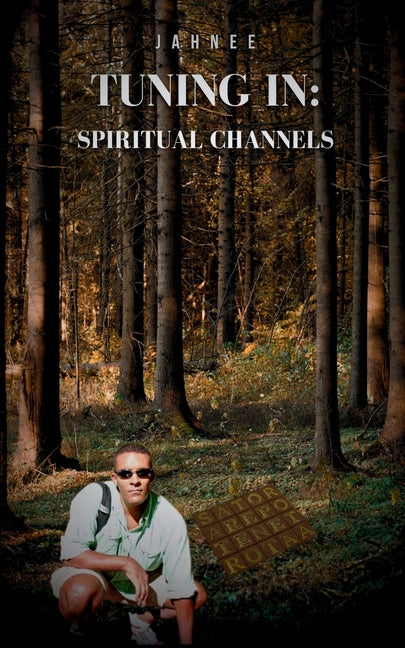 Tuning In: Spiritual Channels