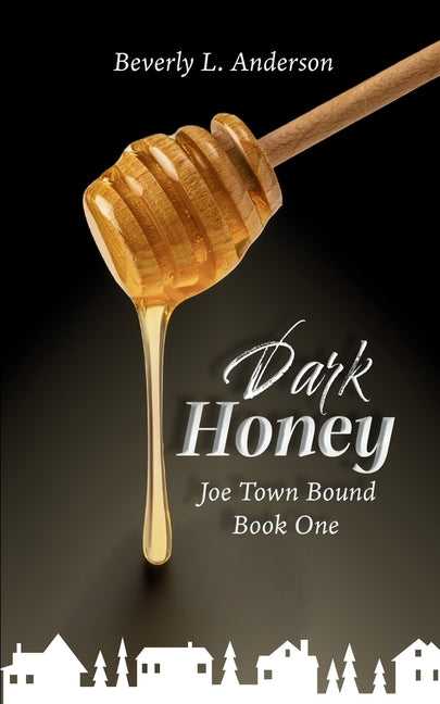 Dark Honey