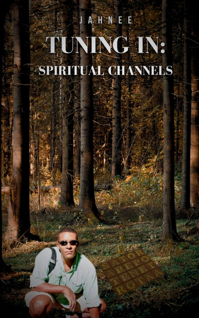 Tuning In: Spiritual Channels