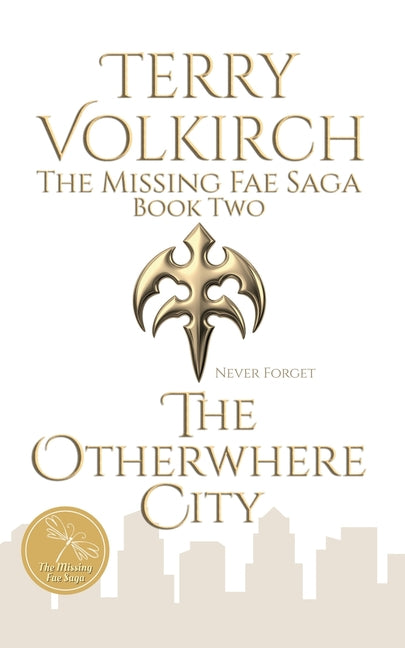 The Otherwhere City: The Missing Fae Saga Book Two