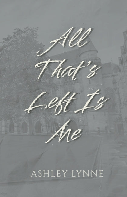 All That's Left Is Me