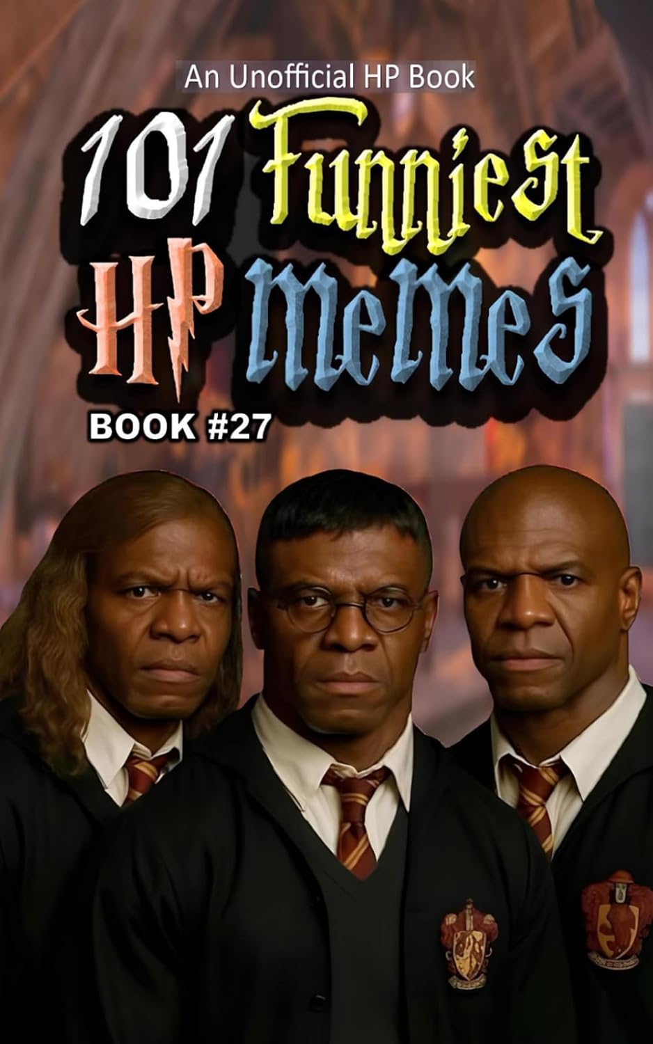 101 Funniest HP Memes: Book 27