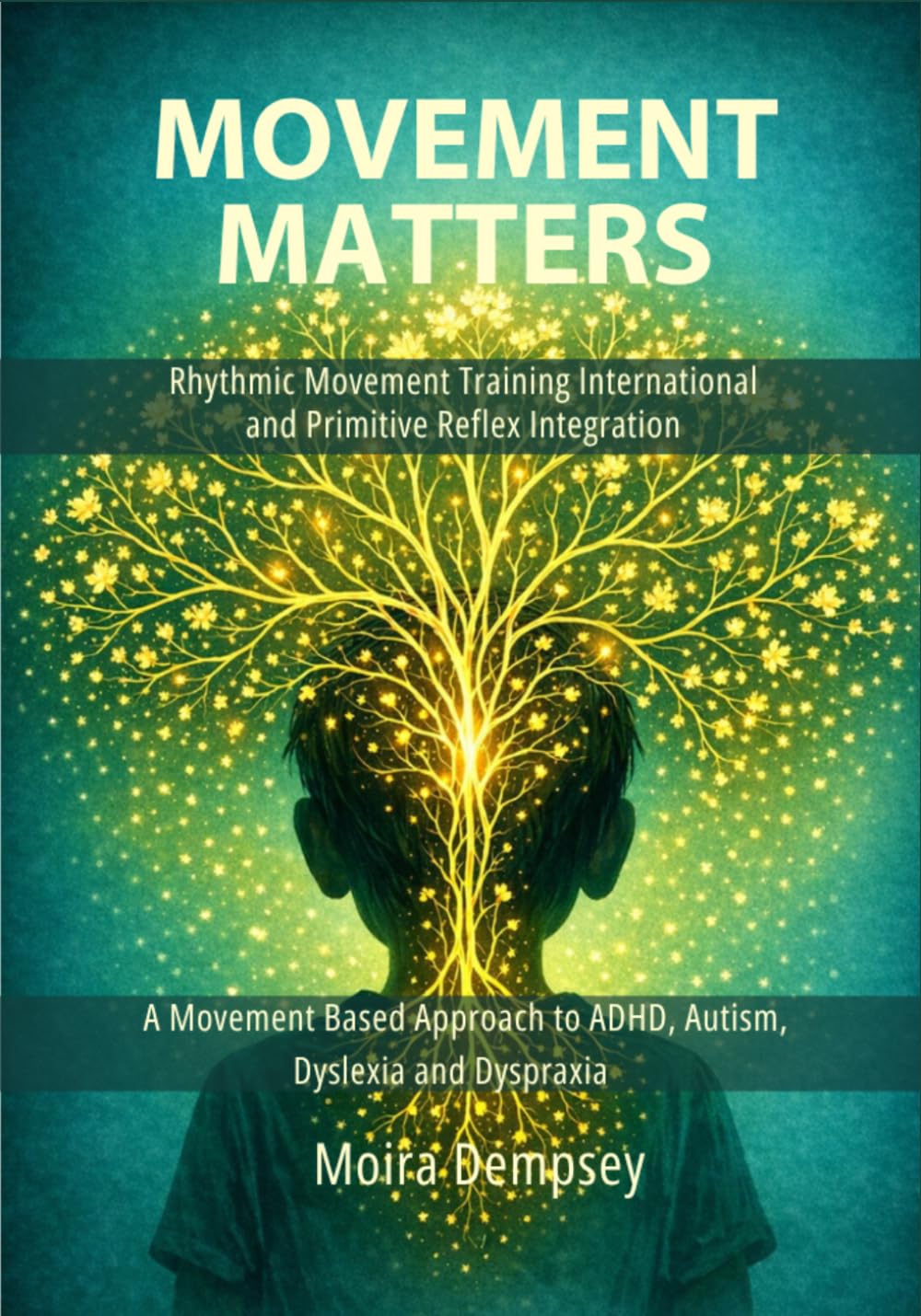 Movement Matters: Rhythmic Movement Training International and Primitive Reflex Integration