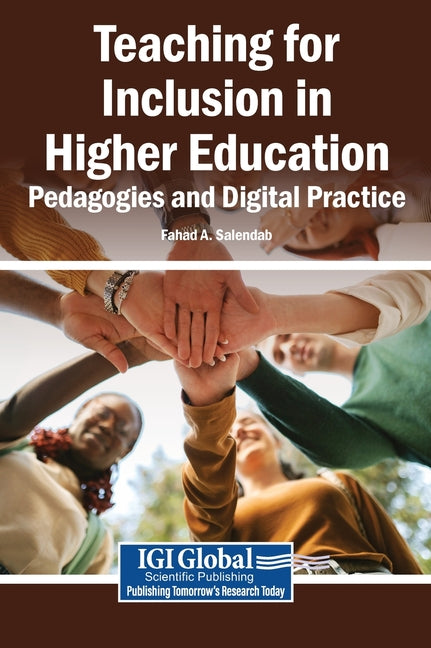 Teaching for Inclusion in Higher Education: Pedagogies and Digital Practice