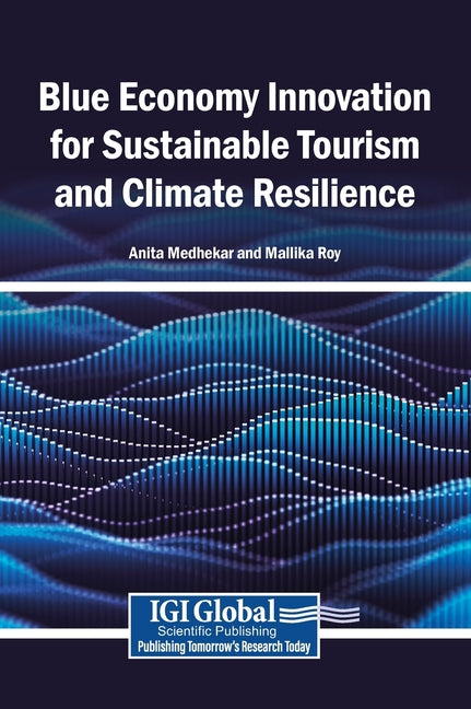 Blue Economy Innovation for Sustainable Tourism and Climate Resilience