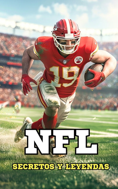 NFL: Secretos y Leyendas