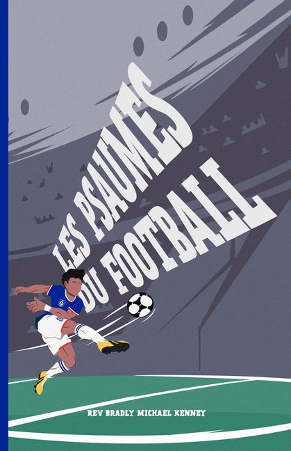Les Psaumes du Football