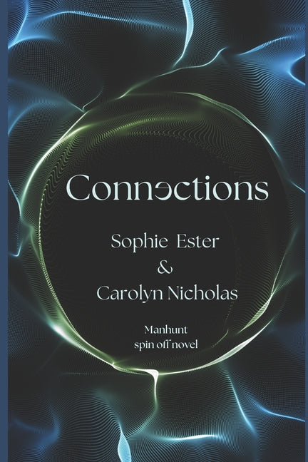 Connections: The Manhunt spin-off