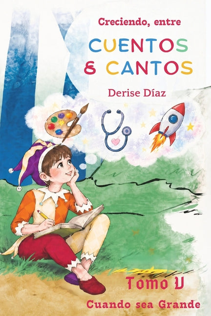 Creciendo Entre Cuentos y Cantos: "Cuando sea Grande"