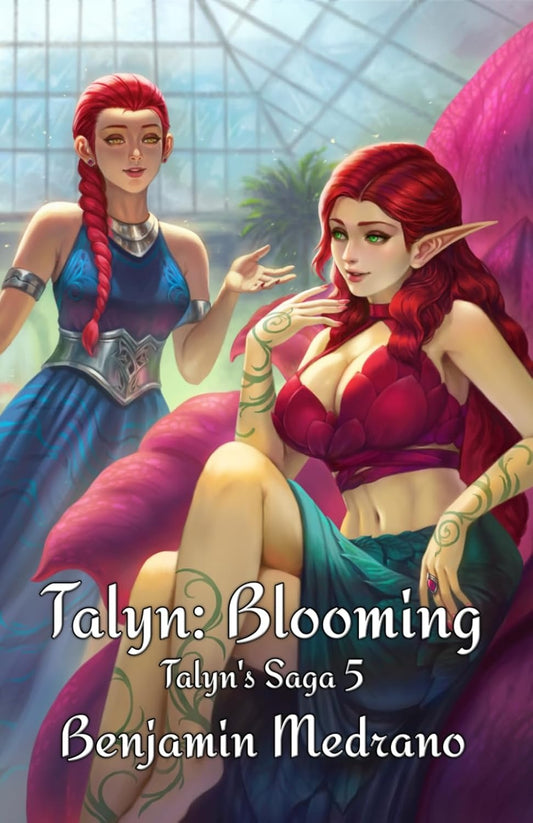 Talyn: Blooming (Talyn's Saga #5)