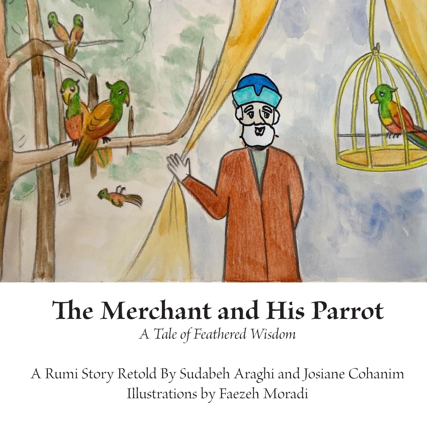 The Merchant and the Parrot: A Tale of Feathered Wisdom