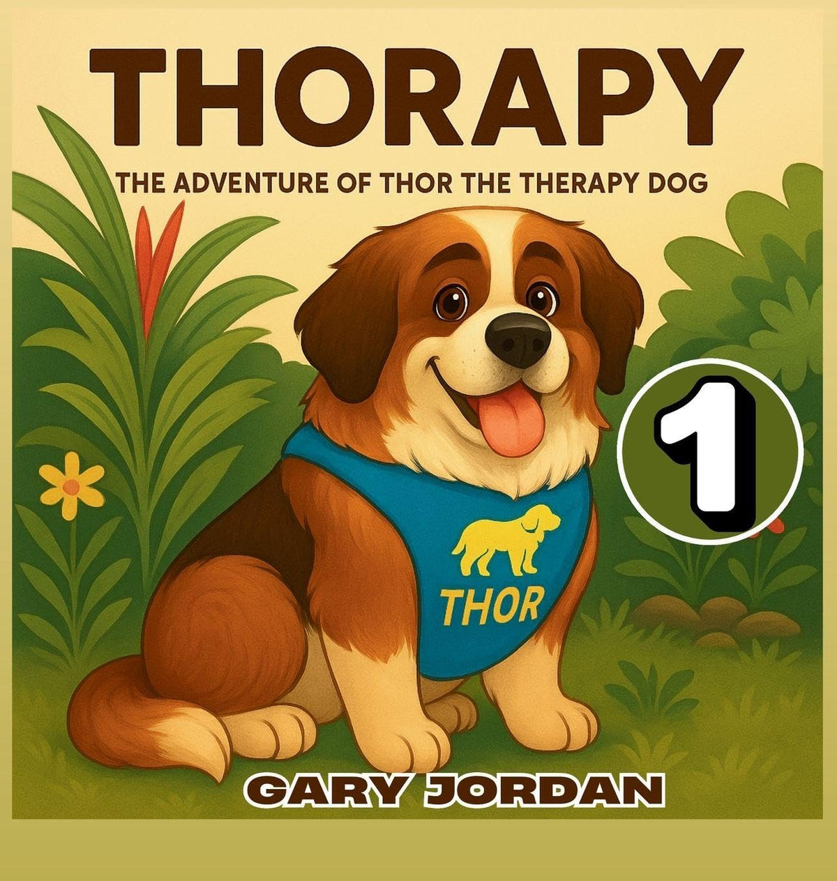 Thorapy: The Adventure of Thor the Therapy Dog; A TOUGH START