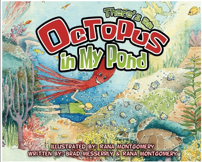 There's an Octopus in My Pond