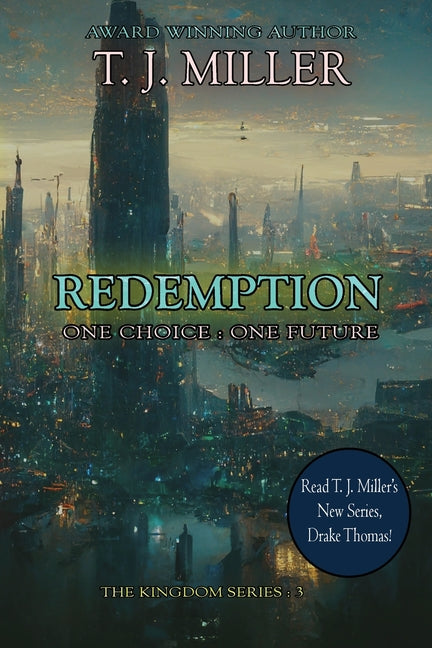 Redemption: One Choice: One Future