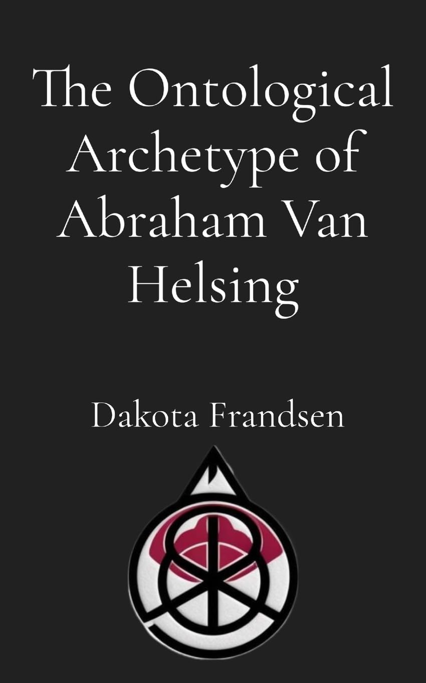The Ontological Archetype of Abraham Van Helsing: An Exhaustive Inquiry into Historical Inspirations, Literary Synthesis, and the Evolution of the Vampire