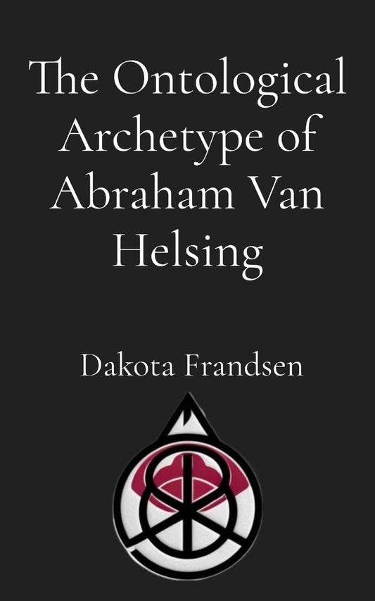 The Ontological Archetype of Abraham Van Helsing: An Exhaustive Inquiry into Historical Inspirations, Literary Synthesis, and the Evolution of the Vampire