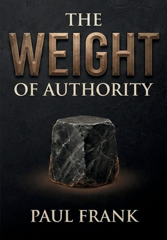 The Weight Of Authority