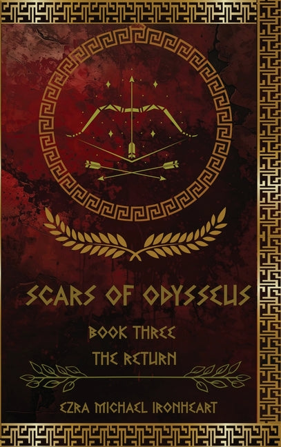 Scars of Odysseus: Book Three The Return