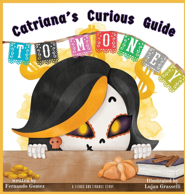 Catriana's Curious Guide to Money