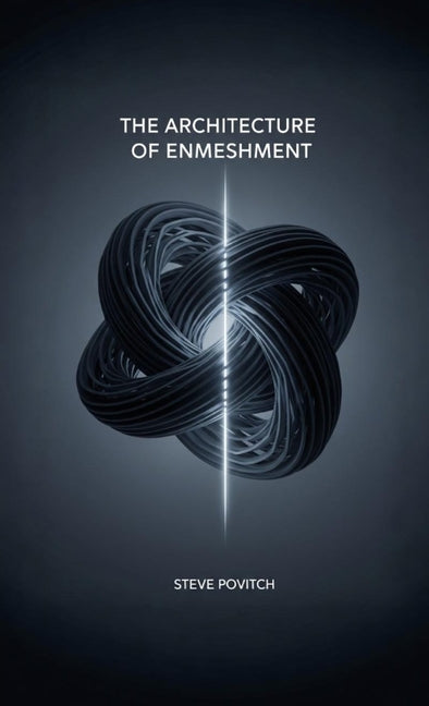 The Architecture of Enmeshment