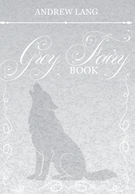 The Grey Fairy Book