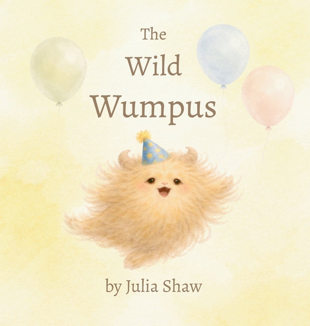 The Wild Wumpus: a little book about big feelings