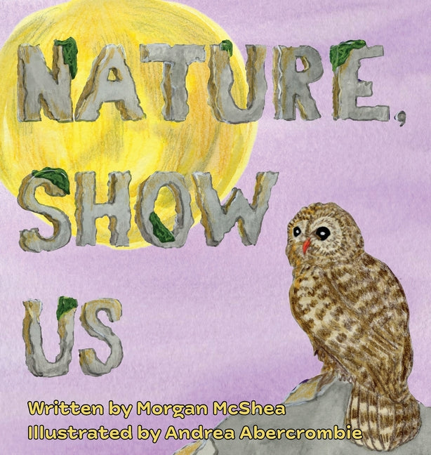 Nature, Show Us