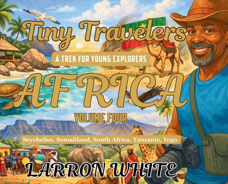 Tiny Travelers Africa Volume Four