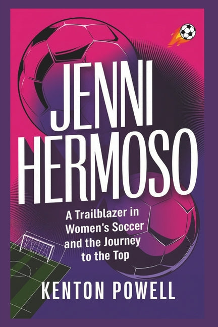 Jenni Hermoso: A Trailblazer in Women's Soccer and the Journey to the Top