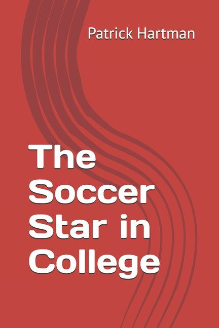 The Soccer Star in College