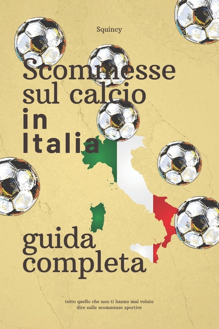 Scommesse sul calcio in Italia: Guida completa