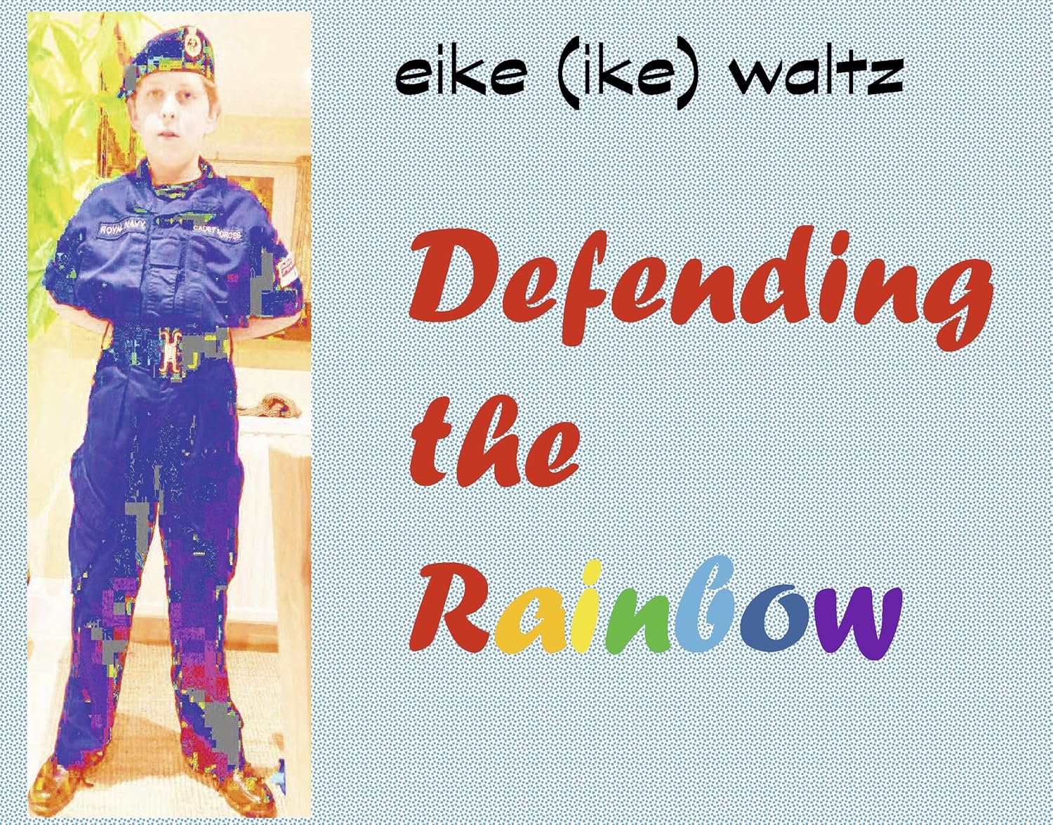 Defending the Rainbow